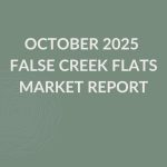October 2025 False Creek Flats Market Report Cover