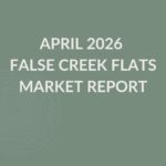 April 2026 False Creek Flats Market Report Cover
