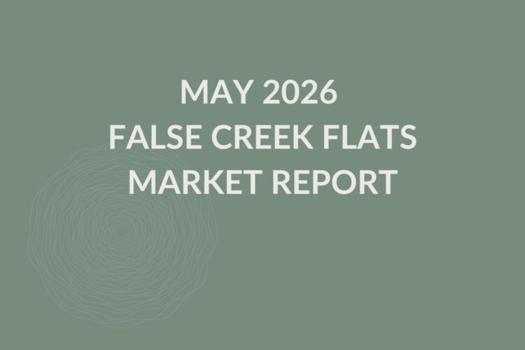 May 2026 False Creek Flats Market Report Cover