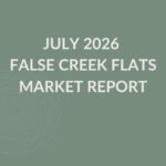 July 2026 False Creek Flats Market Report Cover