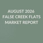 August 2026 False Creek Flats Market Report Cover