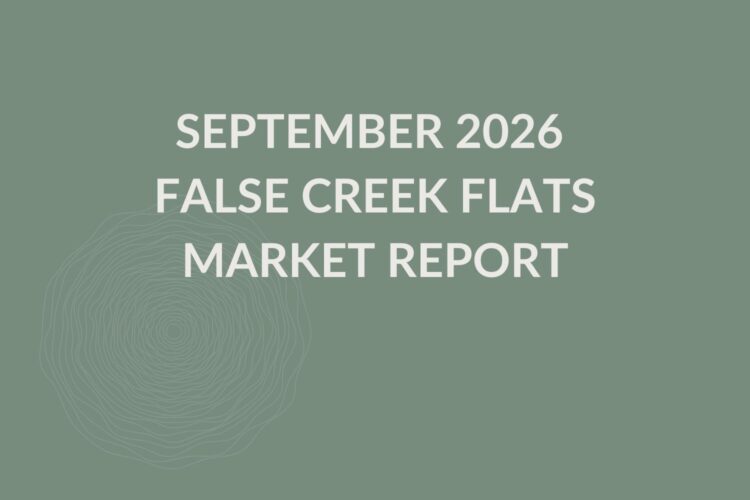 September 2026 False Creek Flats Market Report Cover